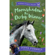 Pippas Pony Tales Moonshadow The Derby Winner Book 