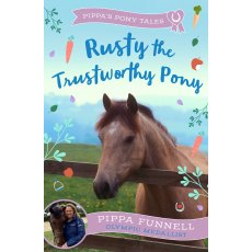 Pippas Pony Tales Rusty The Trustworthy Pony