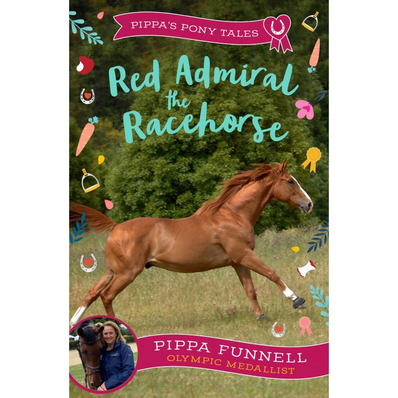 Pippa Funnell Pippas Pony Tales Red Admiral The Racehorse Book